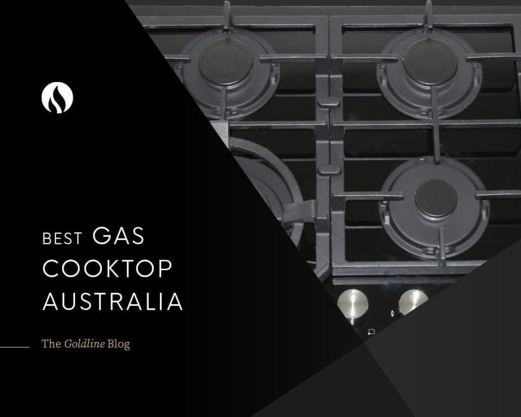 Best Gas Cooktop Australia Goldline Australian Owned and Made